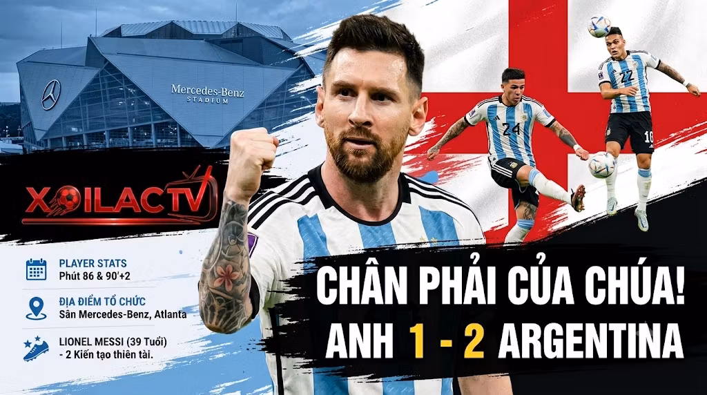 “Chân Phải Của Chúa” Gọi Tên Messi: Hành Trình Bất Tử Đưa Argentina Hạ Gục Tuyển Anh Khó Tin